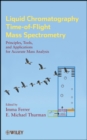 Image for Liquid Chromatography Time-of-Flight Mass Spectrometry