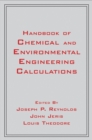 Image for Handbook of Chemical and Environmental Engineering Calculations