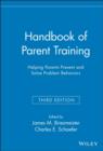 Image for Handbook of parent training: helping parents prevent and solve problem behaviors