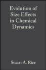 Image for Advances in Chemical Physics, Volume 70, Part 2: Evolution of Size Effects in Chemical Dynamics