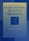 Image for New methods in computational quantum mechanics