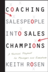 Image for Coaching salespeople into sales champions  : a tactical playbook for managers and executives