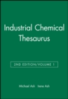 Image for Industrial Chemical Thesaurus, Volume 1