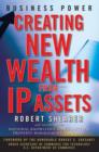 Image for Business power: creating new wealth from IP assets