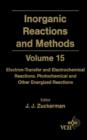 Image for Inorganic Reactions and Methods: Electron-Transfer and Electrochemical Reactions; Photochemical and Other Energized Reactions