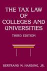Image for The Tax Law of Colleges and Universities