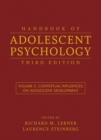 Image for Handbook of adolescent psychologyVolume 2,: Contextual influences on adolescent development