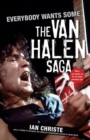 Image for Everybody wants some: the Van Halen saga