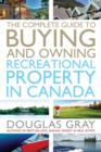 Image for The Complete Guide to Buying and Owning a Recreational Property in Canada