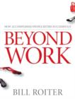 Image for Beyond Work: How Accomplished People Retire Successfully