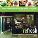 Image for ReFresh: contemporary vegan recipes from the award-winning Fresh restaurants