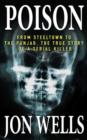 Image for Poison: From Steeltown to the Punjab, the True Story of a Serial Killer