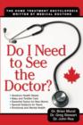 Image for Do I need to see the doctor?: the home treatment encyclopedia