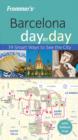Image for Frommer&#39;s Barcelona Day by Day