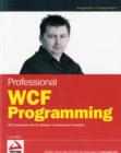 Image for Professional WCF programming: .NET development with the Windows Communication Foundation