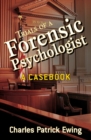 Image for Trials of a forensic psychologist  : a casebook