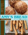 Image for Amy&#39;s bread  : artisan-style breads, sandwiches, pizzas, and more from New York City&#39;s favorite bakery