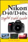 Image for Nikon D40 / D40x Digital Field Guide