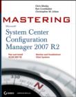 Image for Mastering System Center Configuration Manager 2007 R2