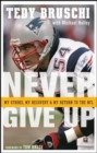 Image for Never Give Up: My Stroke, My Recovery, and My Return to the NFL