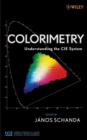 Image for Colorimetry - Understanding the CIE System