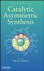 Image for Catalytic Asymmetric Synthesis 3e