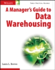 Image for A Manager&#39;s Guide to Data Warehousing