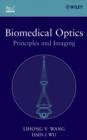 Image for Biomedical optics: principles and imaging