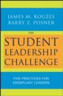 Image for The student leadership challenge  : five practices for exemplary leaders
