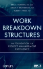 Image for Work breakdown structures  : the foundation for project management excellence