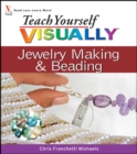 Image for Teach yourself visually jewelry making &amp; beading