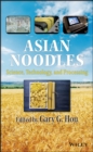Image for Asian noodles  : science, technology, and processing