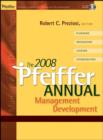 Image for The 2008 Pfeiffer annual: management development