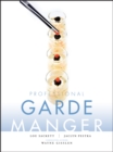 Image for Professional garde manger  : a comprehensive guide to cold food preparation
