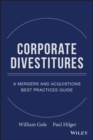 Image for Corporate divestitures  : a mergers and acquisitions best practices guide