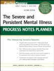 Image for The Severe and Persistent Mental Illness Progress Notes Planner