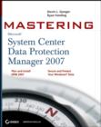 Image for Mastering System Center Data Protection Manager 2007