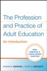 Image for The Profession and Practice of Adult Education : An Introduction