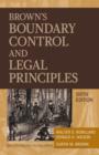 Image for Brown&#39;s Boundary Control and Legal Principles, 6th Edition