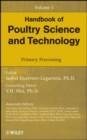 Image for Handbook of poultry science and technologyVolume 1,: Primary processing