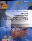 Image for Implementing and Managing Microsoft Exchange Server 2003 (Exam 70-284) Package