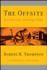 Image for The offsite  : a leadership challenge fable