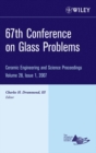 Image for 67th Conference on Glass Problems, Volume 28, Issue 1
