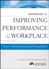 Image for Handbook of improving performance in the workplace.Volume 1,: Instructional design and training delivery