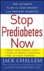 Image for Stop prediabetes now: the ultimate plan to lose weight and prevent diabetes