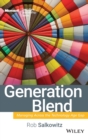 Image for Generation blend  : managing across the technology age gap