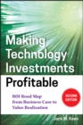 Image for Making technology investments profitable  : ROI road map to better business cases