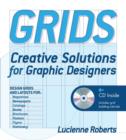 Image for Grids : Creative Solutions for Graphic Design