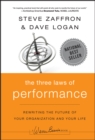 Image for The three laws of performance  : rewriting the future of your organization and your life