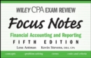 Image for Wiley CPA exam review focus notes: Financial accounting and reporting